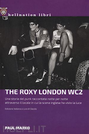marko paul; glezos (curatore) - the roxy london wc2