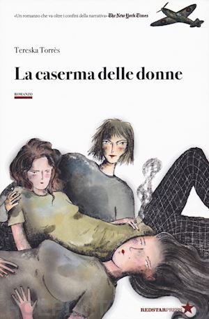 torres tereska - la caserma delle donne