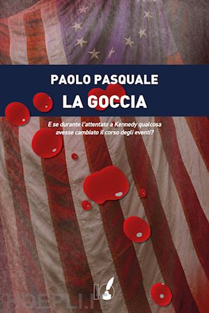 pasquale paolo - la goccia