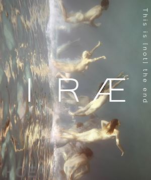 cricchi a.(curatore) - irae. this is (not) the end. ediz. speciale. vol. 3