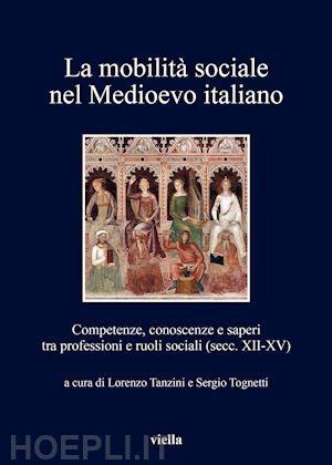 tognetti (curatore) - la mobilita' sociale nel medioevo italiano