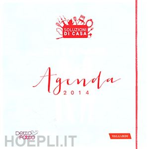 alfano f.; d'attoma t. - agenda soluzioni di casa 2014