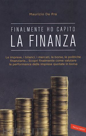 de pra maurizio - finalmente ho capito - la finanza