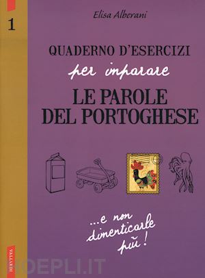 alberani elisa - quaderno d'esercizi per imparare le parole del portoghese vol. 1