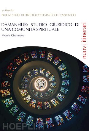 ciravegna monia - damanhur: studio giuridico di una comunità spirituale