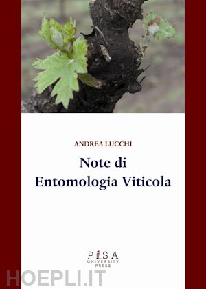 lucchi andrea - note di entomologia viticola