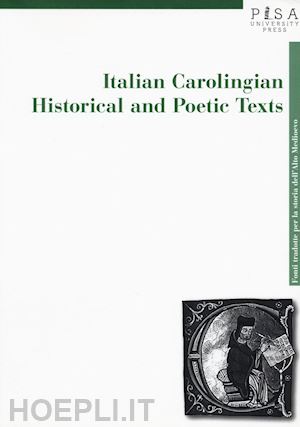 berto luigi a. - italian carolingian historical and poetical texts