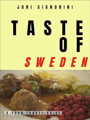 juri signorini - taste of... sweden