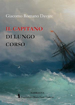 davare giacomo romano - il capitano di lungo corso