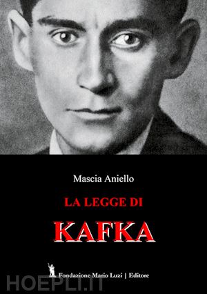 aniello mascia - la legge di kafka