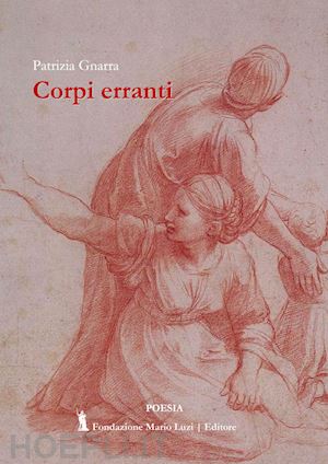 gnarra patrizia - corpi erranti