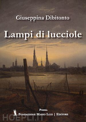 dibitonto giuseppina - lampi di lucciole