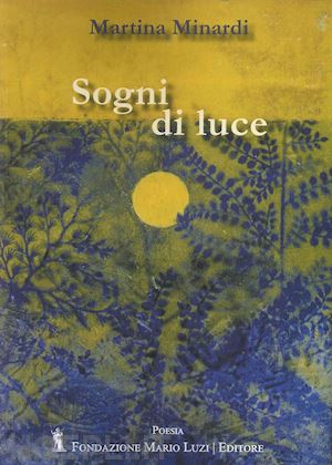 minardi martina - sogni di luce