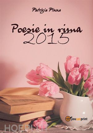 patrizia pinna - poesie in rima 2015