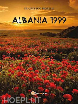 francesco morelli - albania 1999