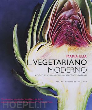 elia maria - il vegetariano moderno