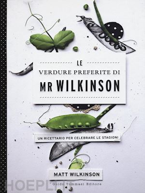 wilkinson matt - le verdure preferite di mr. wilkinson