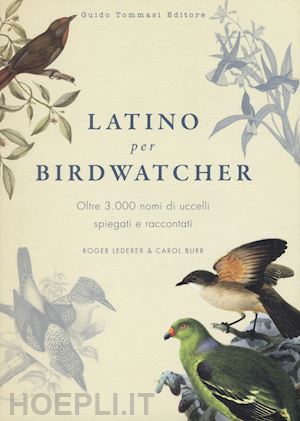 lederer r.; burr c. - latino per birdwatcher