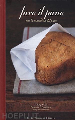 ytak cathy - fare il pane con la macchina del pane