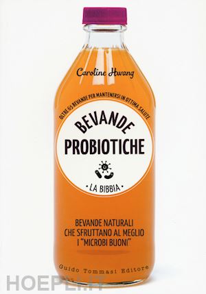 hwang caroline - bevande probiotiche