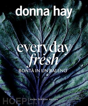 hay donna - everyday fresh. bonta' in un baleno