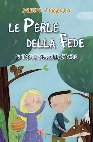 ferrero bruno - le perle della fede in tante piccole storie