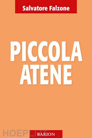 falzone salvatore - piccola atene