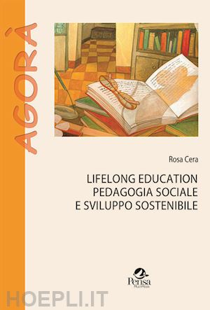 cera rosa - lifelong education pedagogia sociale e sviluppo sostenibile