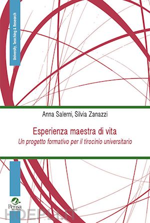 salerni anna; zanazzi silvia - esperienza maestra di vita. un progetto formativo per il tirocinio universitario