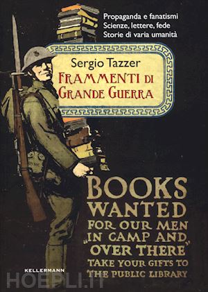 tazzer sergio - frammenti di grande guerra