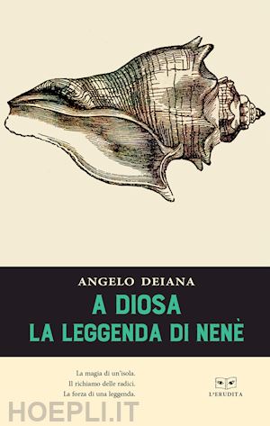 deiana angelo - a diosa. la leggenda di nenè