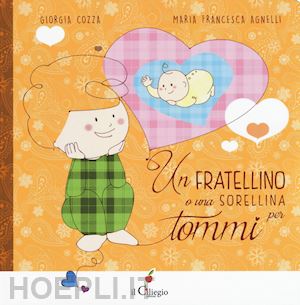 cozza giorgia - un fratellino o una sorellina per tommy