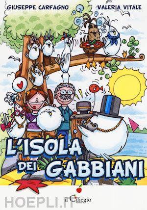 carfagno giuseppe; vitale valeria - l'isola dei gabbiani