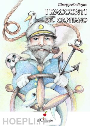 carfagno giuseppe - i racconti del capitano
