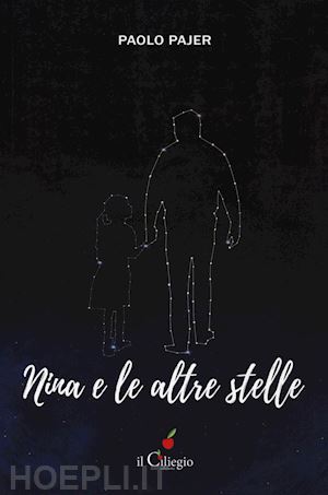 pajer paolo - nina e le altre stelle