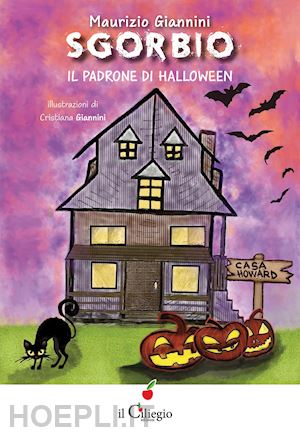 giannini maurizio - sgorbio. il padrone di halloween