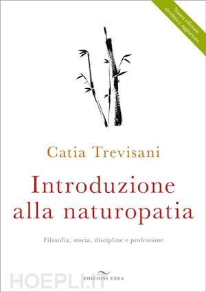 catia trevisani - introduzione alla naturopatia