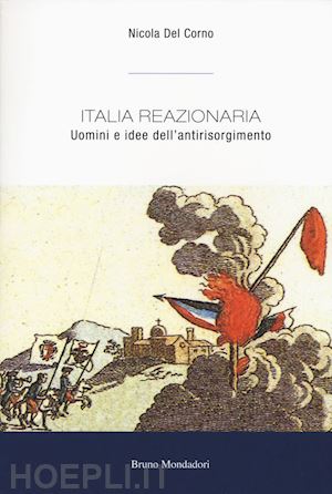 del corno nicola - italia reazionaria