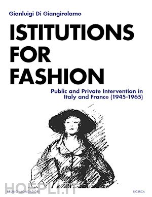 di giangirolamo gianluigi - institutions for fashion