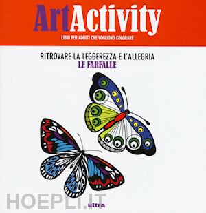 aa.vv. - art activity - le farfalle