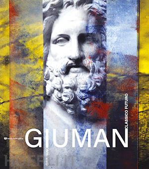  - giuliano giuman. classico futuro