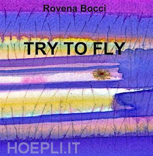 rovena bocci - try to fly