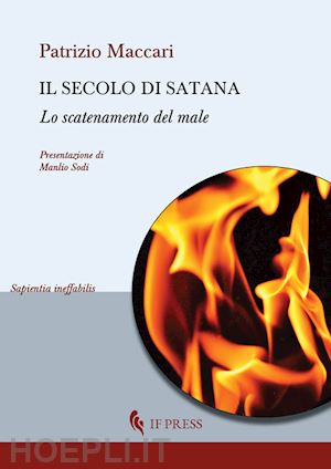 maccari patrizio - il secolo di satana