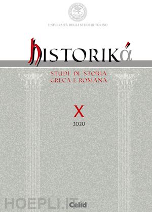  - historiká. studi di storia greca e romana (2020). vol. 10