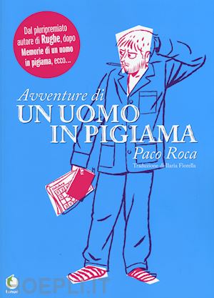 roca paco - avventure di un uomo in pigiama