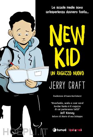 craft jerry - new kid. un ragazzo nuovo