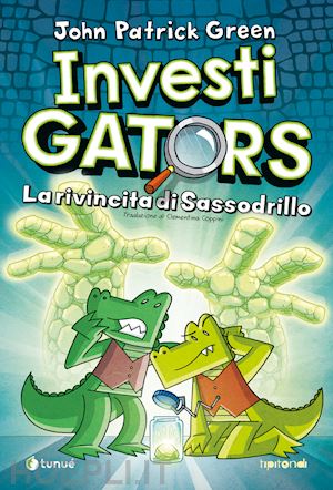 green john patrick - investigators. la rivincita di sassodrillo