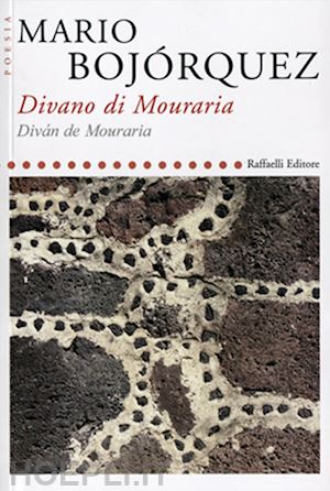 bojorquez mario - divano di mouraria-divan de mouraria. ediz. bilingue