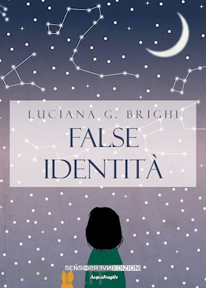 brighi luciana g. - false identità