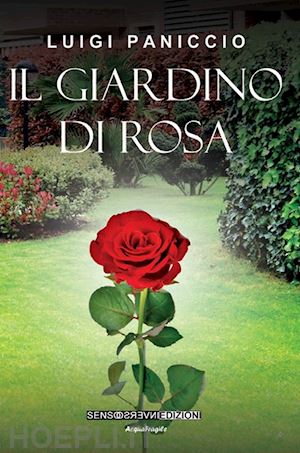 paniccio luigi - il giardino di rosa